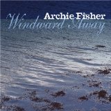 Fisher Archie - Windward Away - Kliknutím na obrázok zatvorte